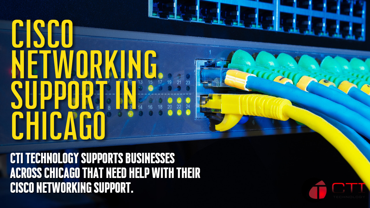 Cisco Networking Support In Chicago