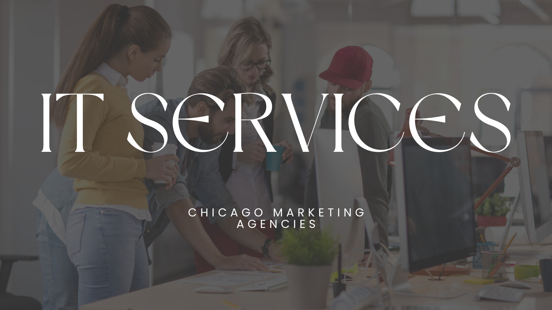 IT Services For Chicago Marketing Agencies