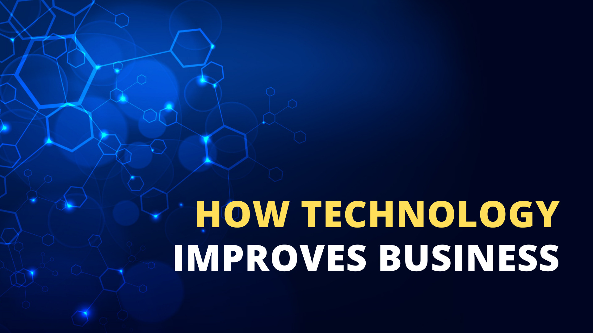 How Technology Improves Business