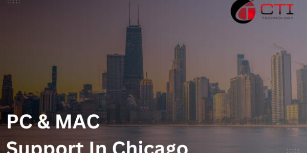 PC and MAC Support In Chicago